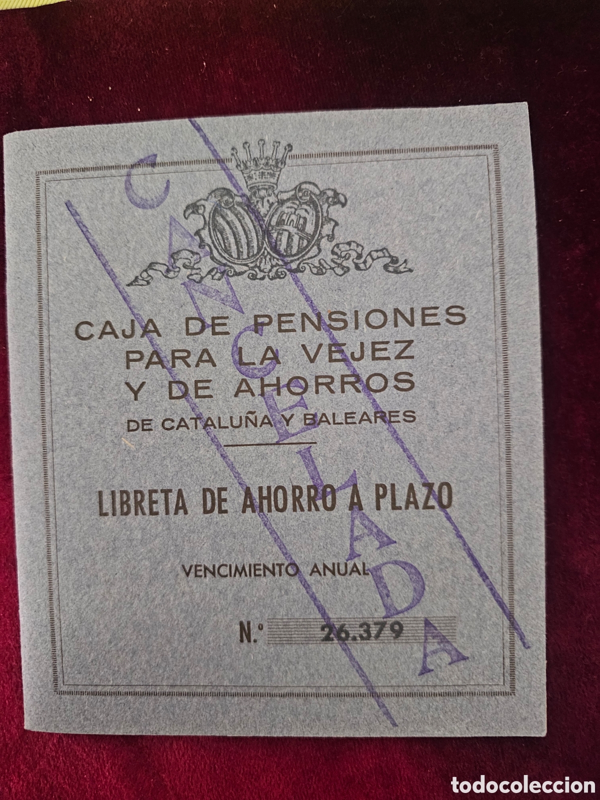 Documentos bancarios: Antigua Libreta de Ahorro a Plazo - Caja de Pensiones (La Caixa) A&ntilde;o 1969 Cancelada Maristany Molas