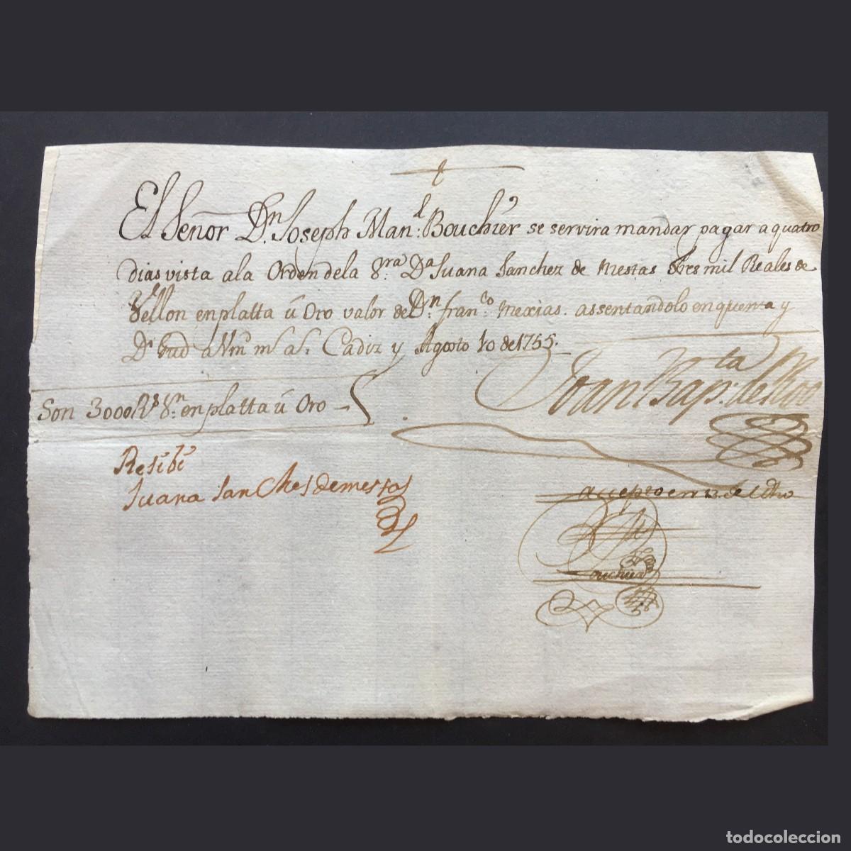 Documentos bancarios: A&ntilde;o 1755 - C&aacute;diz - Marques de Santa Mar&iacute;a - pagar&eacute; libranza - 3000 reales plata oro Letra manuscrito