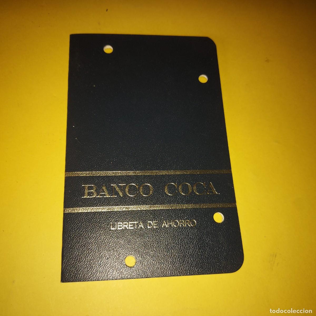 Documentos bancarios: BANCO COCA. LIBRETA CAJA DE AHORROS. A&Ntilde;OS 70