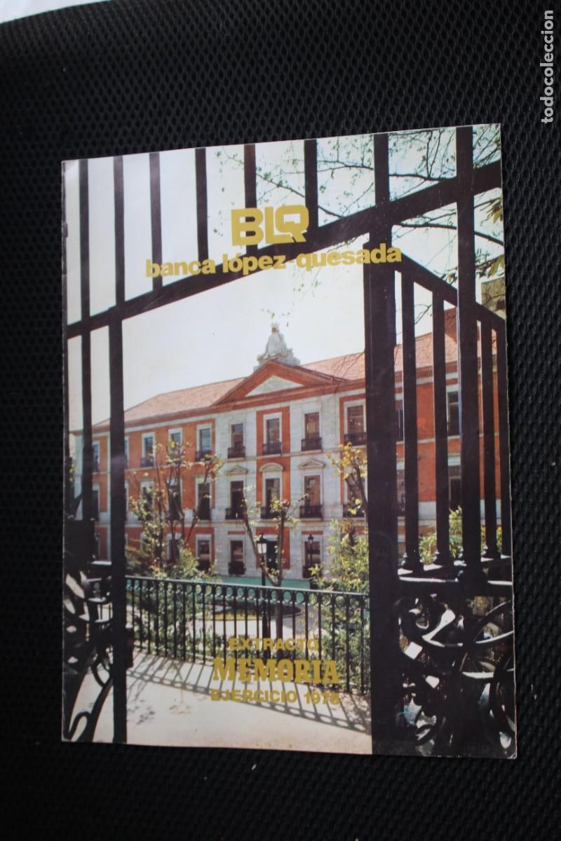 Documentos bancarios: TRIPTICO BANCA LOPEZ QUESADA - EXTRACTO MEMORIA EJERCICIO 1978 - TAMA&Ntilde;O A4 - Foto 1