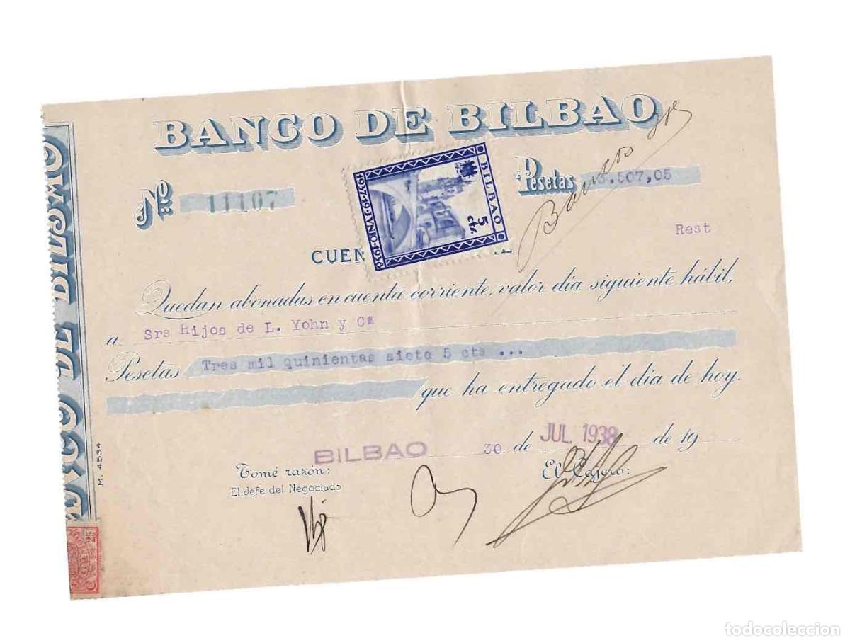 Bank Documents: RECIBO ABONAR&Eacute; EN CUENTA BANCO DE BILBAO. JULIO 1938. CON TIMBRE DE EPOCA
