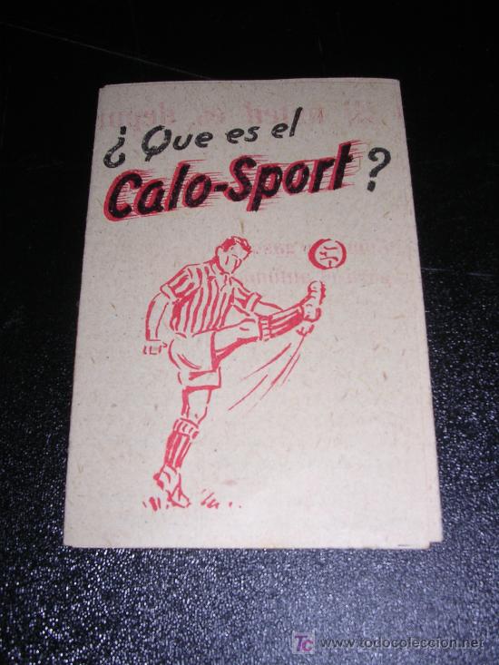 Collectionnisme sportif: FOLLETO DESPLEGABLE, &iquest; QUE ES EL CALO-SPORT ?
