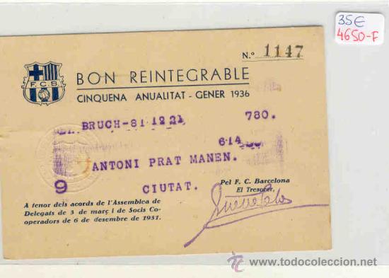 Collectionnisme sportif: (4650-F) BON REINTEGRABLE F.C.BARCELONA A&Ntilde;O 1936