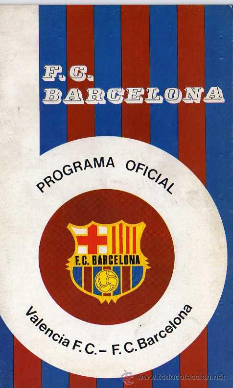 Collectionnisme sportif: PROGRAMA OFICIAL  VALENCIA F.C. - F.C.BARCELONA - 18/04/76