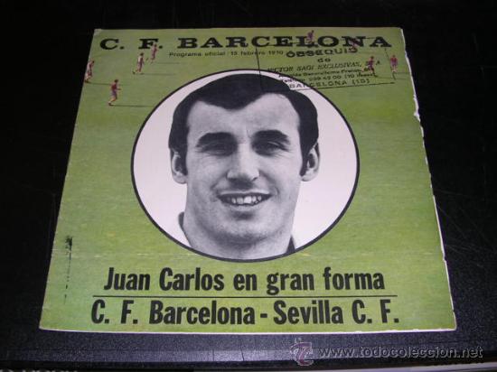 Collectionnisme sportif: PROGRAMA OFICIAL C.F.BARCELONA - SEVILLA C.F. , 15 FEBRERO 1970