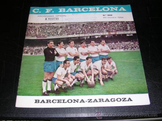Collectionnisme sportif: PROGRAMA OFICIAL C.F.BARCELONA - ZARAGOZA , N.322 , 20 OCTUBRE 1968