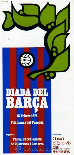 Coleccionismo deportivo: DIADA DEL BAR&Ccedil;A VILAFRANCA PANADES 1975 - Foto 1