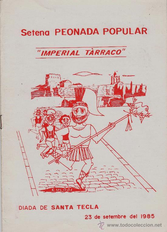 Coleccionismo deportivo: atletismo.- programa.- setena peonada popular.- tarragona.- sta. tecla .- a&ntilde;o 1985 .- tgn - Foto 1