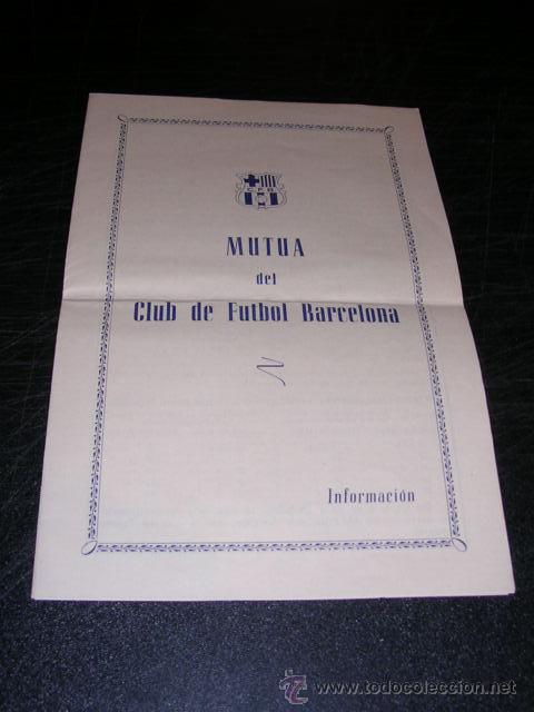 Collectionnisme sportif: MUTUA DEL CLUB DE FUTBOL BARCELONA,INFORMACION,1958-6 PAG. 21X14 CM.