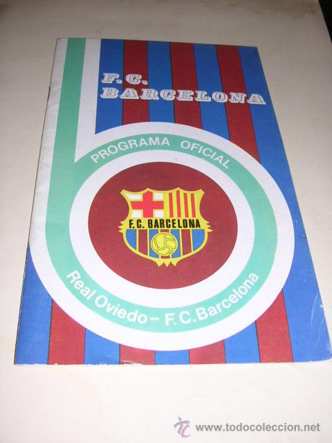 Sammelleidenschaft Sport: PROGRAMA OFICIAL,F.C.BARCELONA,REAL OVIEDO-F.C.BARCELONA,7-3-76,ANY 29 N&ordm;466,ILUSTRADO