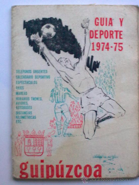 Coleccionismo deportivo: GUIA Y DEPORTE 1974-75, GUIPUZCOA - Foto 1