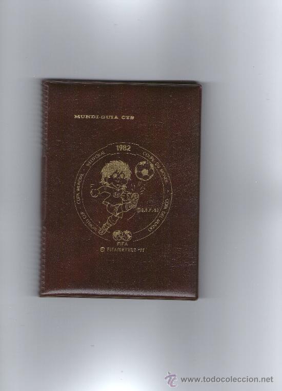 Sammelleidenschaft Sport: GUIA MUNDIAL ESPA&Ntilde;A 1982 - INTERCYS - EDICI&Oacute;N DE LUJO - EXCELENTE ESTADO.