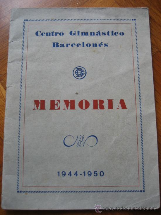 Coleccionismo deportivo: Centro Gimn&aacute;stico Barcelon&eacute;s. Memoria. 1944-1950. - Foto 1