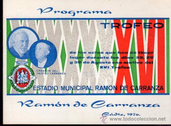 Coleccionismo deportivo: PROGRAMA DEL XVI TROFEO CARRANZA - Foto 1