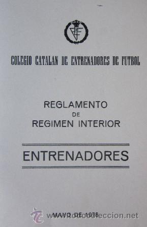 Sports collectibles: COLEGIO CATALAN DE ENTRENADORES DE FUTBOL - REGLAMENTO A&Ntilde;O 1978