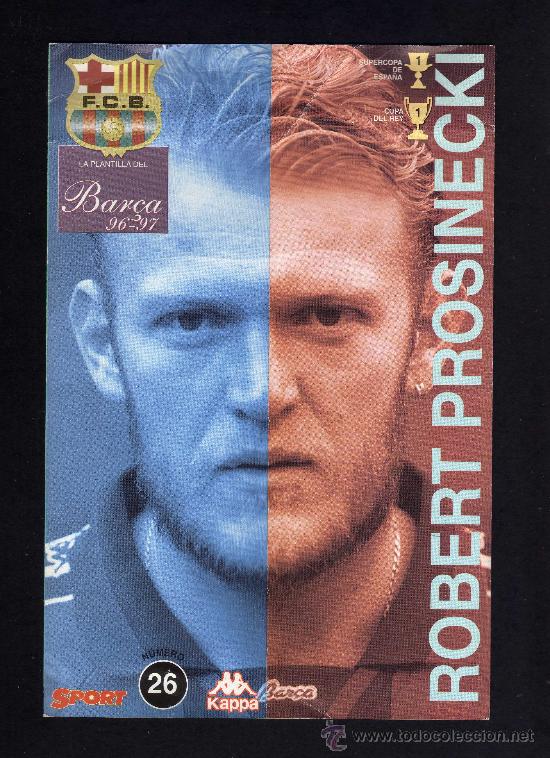 Coleccionismo deportivo: PLANTILLA DEL BAR&Ccedil;A 96-97 - ROBERT PROSINECKI. - Foto 1