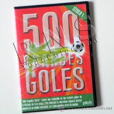 Coleccionismo deportivo: DVD 500 GRANDES GOLES TÍTULO 1 - GOLES HISTÓRICOS FÚTBOL DEPORTE GOL HISTORIA JUGADAS JUGADORES. Lote 28562619