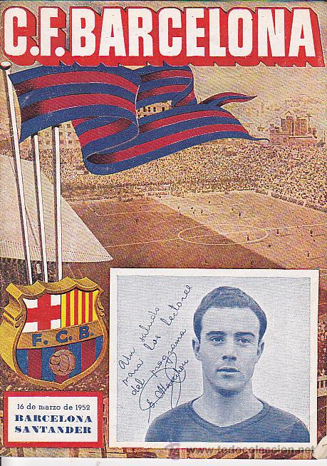 Coleccionismo deportivo: PROGRAMA OFICIAL C.F. BARCELONA 16-3-1952 BARCELONA - SANTANDER - Foto 1