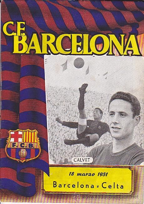 Coleccionismo deportivo: PROGRAMA OFICIAL C.F. BARCELONA 18-3-1951 BARCELONA-CELTA - Foto 1