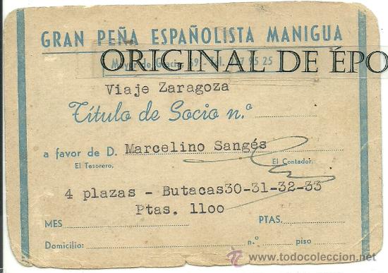 Coleccionismo deportivo: (F-193)R.C.D.ESPA&Ntilde;OL GRAN PE&Ntilde;A ESPA&Ntilde;OLISTA MANIGUA VIAJE ZARAGOZA