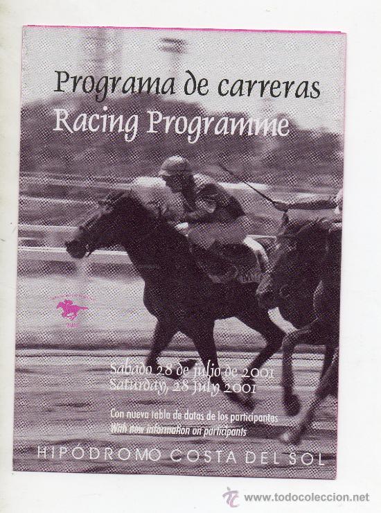 Sports collectibles: PROGRAMA DE CARRERAS . . HIP&Oacute;DROMO COSTA DEL SOL 26 JULIO 2001