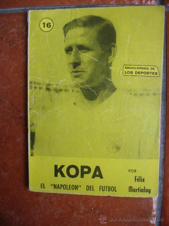 Collectionnisme sportif: ENCICLOPEDIA DE LOS DEPORTES N&ordm; 16: KOPA; FELIX MARTIALAY