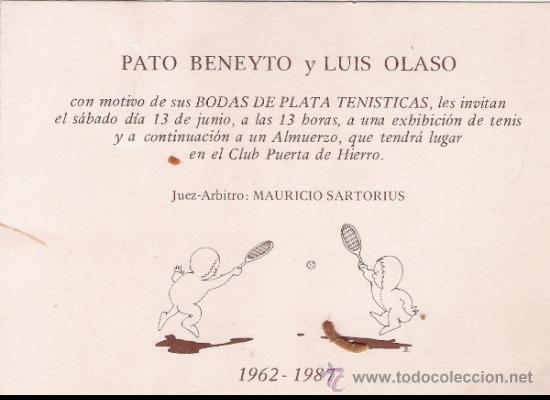 Sammelleidenschaft Sport: PATO BENEYTO Y LUIS OLASO - INVITACION BODAS DE PLATA TENISTICAS - 1962-1987