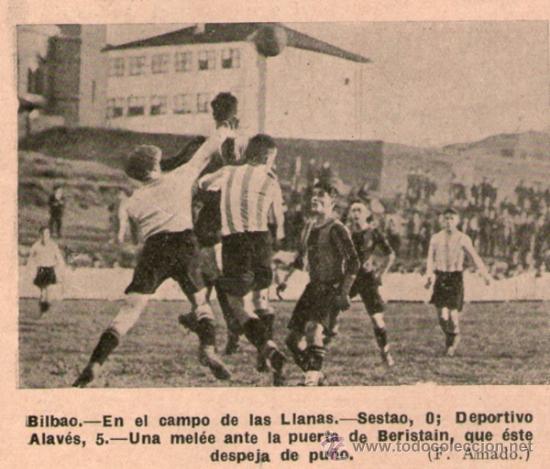 Coleccionismo deportivo: BILBAO. CAMPO DE LAS LLAMAS. SESTAO 0 DEPORTIVO ALAVES 5. BERISTAIN. A&Ntilde;O: 1930. RETAL DE REVISTA.