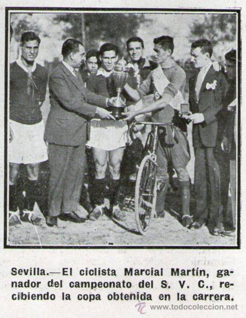 Sammelleidenschaft Sport: SEVILLA. CARRERA CICLISTA. MARCIAL MART&Iacute;N. A&Ntilde;O: 1927. RETAL DE REVISTA. ORIGINAL