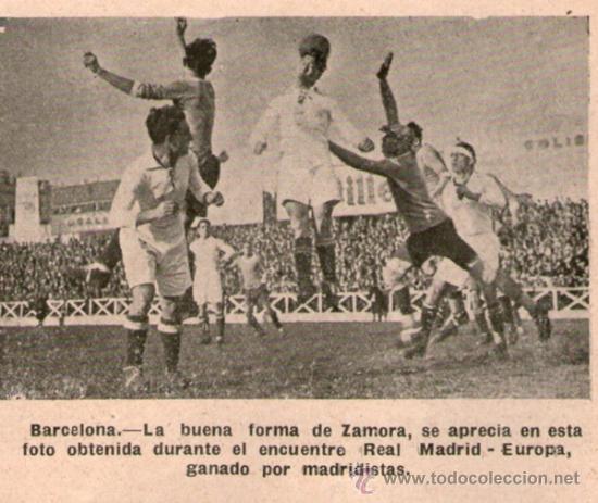 Sammelleidenschaft Sport: BARCELONA. REAL MADRID EUROPA FC. GUARDAMETA ZAMORA. A&Ntilde;O: 1927. RETAL DE REVISTA. ORIGINAL.