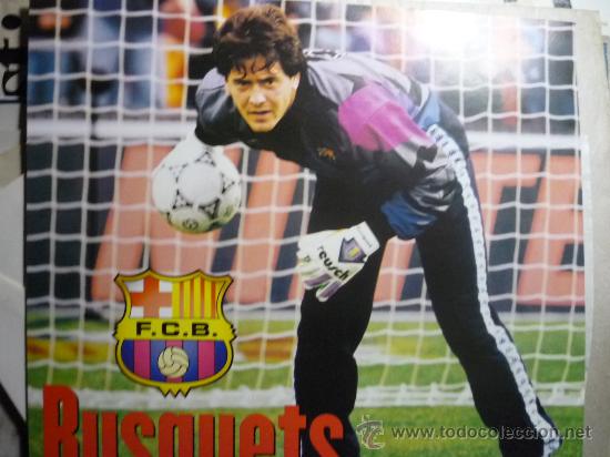 Coleccionismo deportivo: POSTER BAR&Ccedil;A PORTERO BUSQUETS - Foto 1