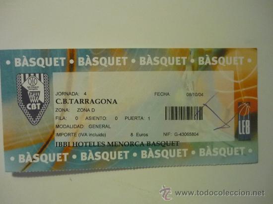 Sammelleidenschaft Sport: ENTRADA PARTIDO BALONCESTO C.B.TARRAGONA-IBBI HOTELES MENORCA BASQUET