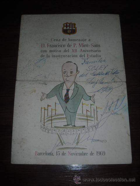 Sports collectibles: Minuta Cena Homenaje a D. Francisco Miro-Sans, Noviembre 1969. Con aut&oacute;grafos. FC Barcelona