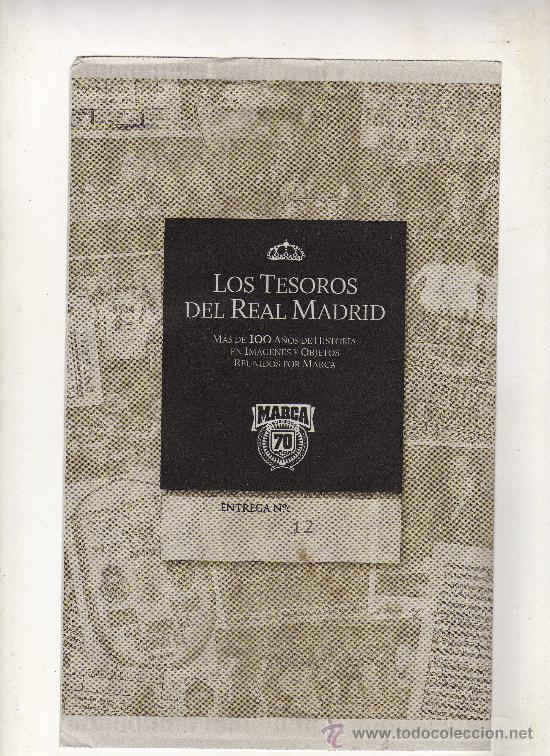 Sammelleidenschaft Sport: ENTREGA N&ordm; 12 DE LOS TESOROS DEL REAL MADRID EDITADO POR EL DIARIO MARCA