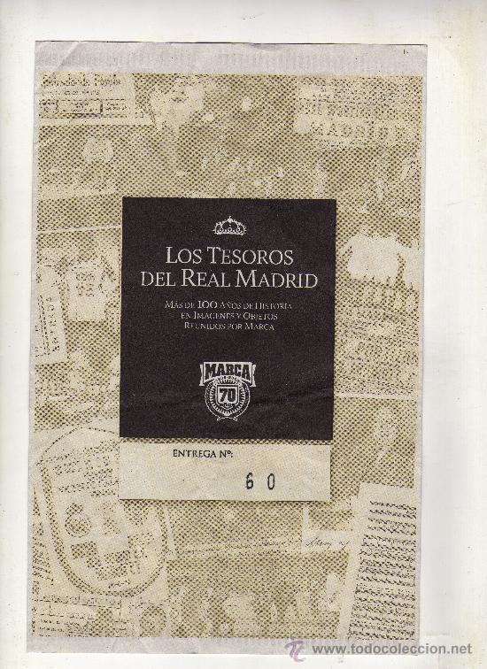 Sammelleidenschaft Sport: ENTREGA N&ordm; 60 DE LOS TESOROS DEL REAL MADRID EDITADO POR EL DIARIO MARCA