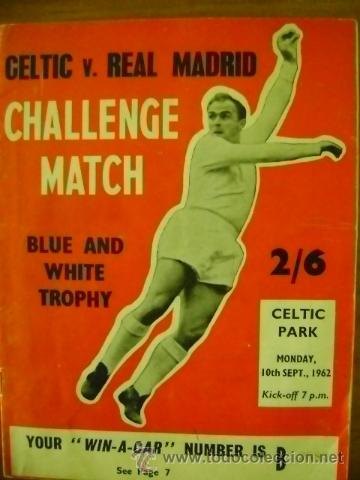 Coleccionismo deportivo: Programa Celtic Real Madrid Celtic Park, Glasgow 10 septiembre 1962 - Foto 1