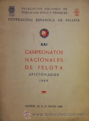 Coleccionismo deportivo: PELOTA - XXI CAMPEONATOS NACIONALES AFICIONADOS - A&Ntilde;O 1960