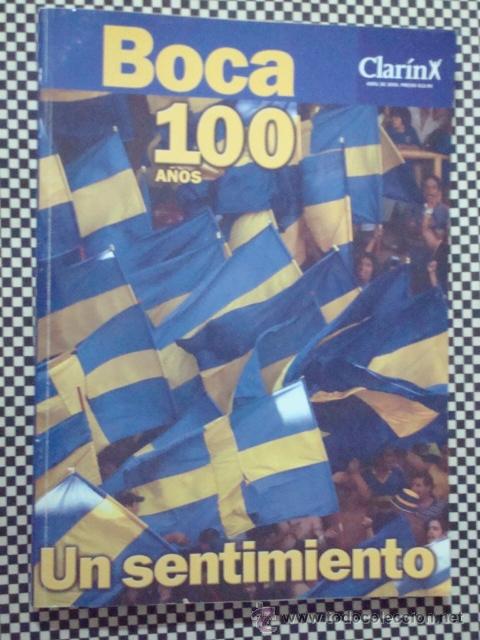 Sports collectibles: BOCA 100 A&Ntilde;OS * UN SENTIMIENTO * GIGANTE * ABRIL DE 2005