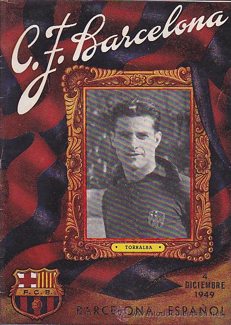 Coleccionismo deportivo: PROGRAMA OFICIAL C.F.BARCELONA 4-11-1949  BARCELONA ESPA&Ntilde;OL - Foto 1