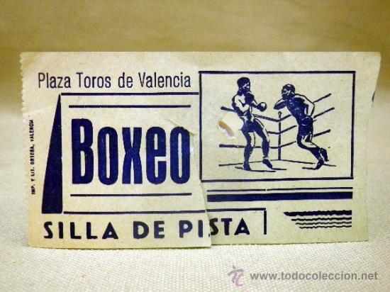 Sammelleidenschaft Sport: ENTRADA. BOXEO. SILLA DE PISTA. PLAZA DE TOROS DE VALENCIA
