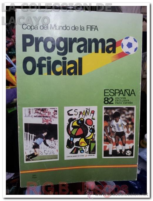 Collezionismo sportivo: COPA DEL MUNDO DE LA FIFA. PROGRAMA OFICIAL. ESPA&Ntilde;A 82. EDICION EXCLUSIVA PARA ESPA&Ntilde;A
