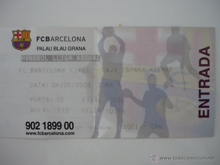Coleccionismo deportivo: ENTRADA BALONMANO PALAU BLAUGRANA FC BARCELONA - CAJA ESPA&Ntilde;A ADEMAR TEMPORADA 2005 2006 - BAR&Ccedil;A