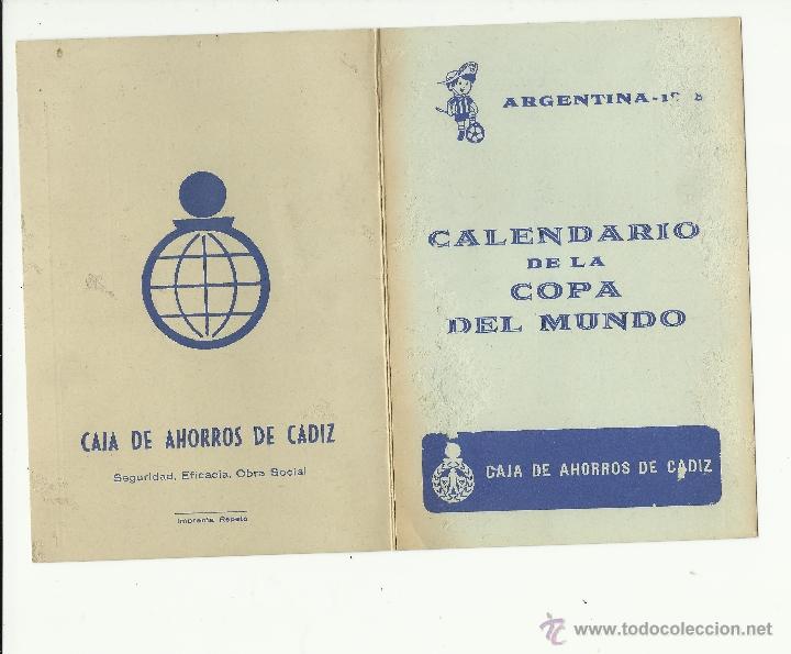 Coleccionismo deportivo: Calendario de la copa del mundo argentina 1978.publicidad caja de ahorros de cadiz