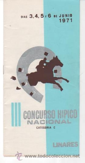 Coleccionismo deportivo: programa del iii concurso h&iacute;pico nacional. categoria c. linares 1971