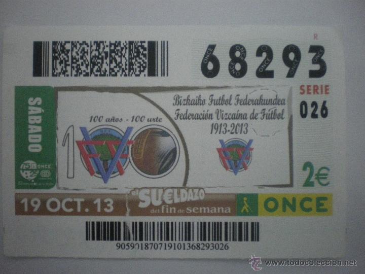 Sammelleidenschaft Sport: Federaci&oacute;n Vizca&iacute;na de F&uacute;tbol - Centenario - Cup&oacute;n ONCE - 19/10/2013