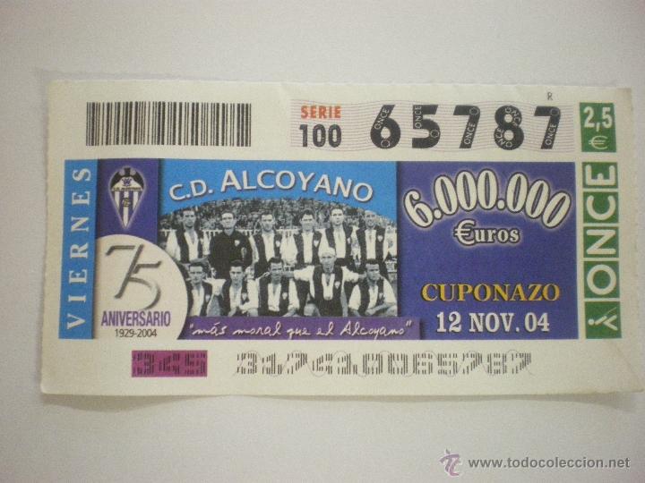 Sammelleidenschaft Sport: C. D. Alcoyano - 75 aniversario - Cup&oacute;n ONCE - 12/12/2004