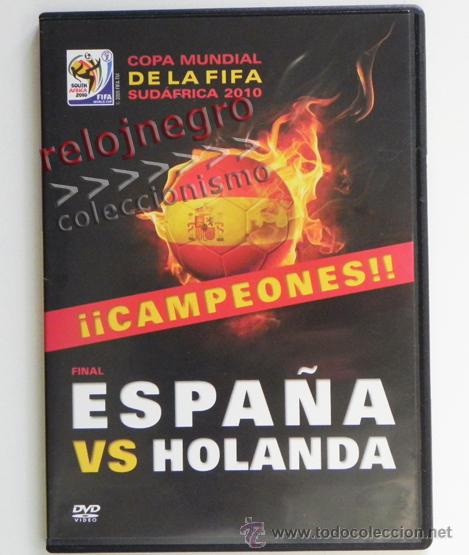 Sammelleidenschaft Sport: DVD DE LA FINAL DEL MUNDIAL F&Uacute;TBOL ESPA&Ntilde;A vs HOLANDA A&Ntilde;O 2010 COPA MUNDO CAMPEONES SUD&Aacute;FRICA DEPORTE