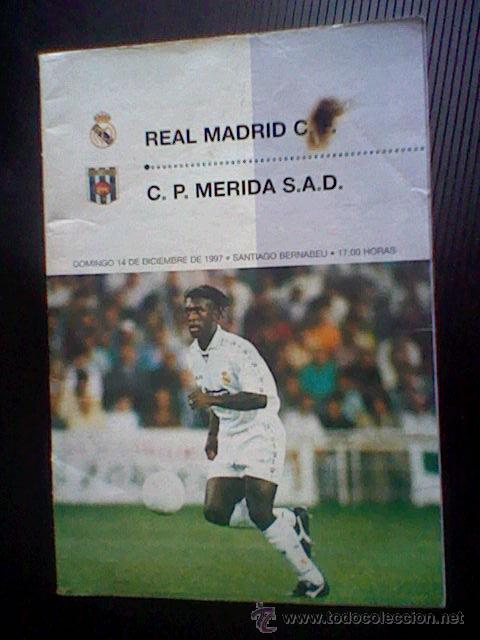 Sports collectibles: programa mano partido Real madrid MERIDA DICIEMBRE 97 QUEMADO PORTADA