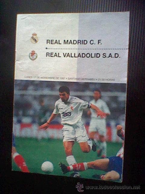 Sports collectibles: programa mano partido Real madrid VALLADOLID NOVIEMBRE 1997
