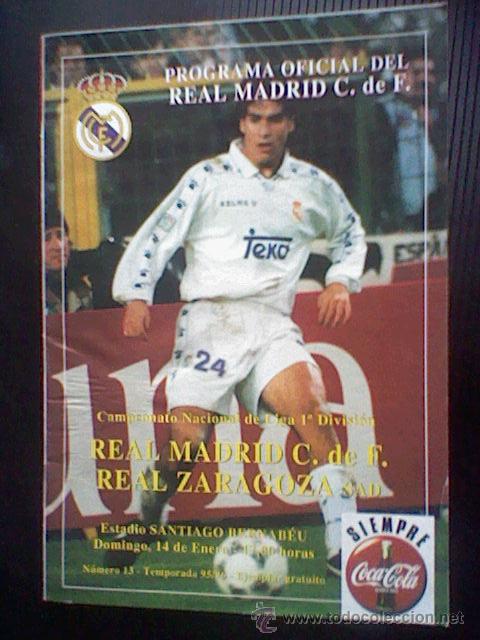 Sports collectibles: programa mano partido Real madrid ZARAGOZA 95 96